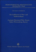 Cover: Die Gie&szlig;formen in West- und S&uuml;ddeutschland (Saarland, Rheinland-Pfalz, Hessen, Baden-W&uuml;rttemberg, Bayern) - Franz Steiner Verlag