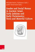 Cover: Gender and Social Norms in Ancient Israel, Early Judaism and Early Christianity: Texts and Material Culture - Vandenhoeck & Ruprecht