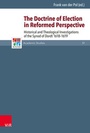 Cover: The Doctrine of Election in Reformed Perspective - Vandenhoeck & Ruprecht