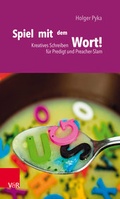 Cover: Spiel mit dem Wort! - Vandenhoeck & Ruprecht