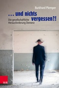 Cover: ... und nichts vergessen?! - Vandenhoeck & Ruprecht