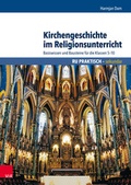 Cover: Kirchengeschichte im Religionsunterricht - Vandenhoeck & Ruprecht