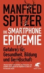 Cover: Die Smartphone-Epidemie - Klett-Cotta