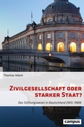 Cover: Zivilgesellschaft oder starker Staat? - Campus