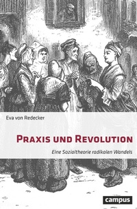 Enlarge image Cover: Praxis und Revolution - Campus