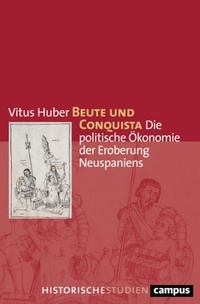 Enlarge image Cover: Beute und Conquista - Campus