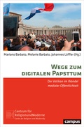 Cover: Wege zum digitalen Papsttum - Campus