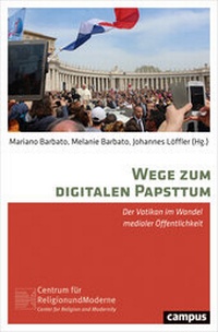 Abbildung von: Wege zum digitalen Papsttum - Campus
