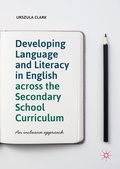 Cover: Developing Language and Literacy in English across the Secondary School Curriculum - Palgrave Macmillan
