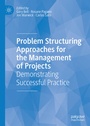 Cover: Problem Structuring Approaches for the Management of Projects - Palgrave Macmillan
