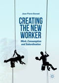 Cover: Creating the New Worker - Palgrave Macmillan