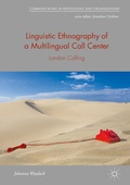 Cover: Linguistic Ethnography of a Multilingual Call Center - Palgrave Macmillan