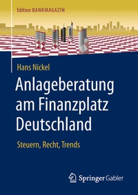 Abbildung von: Anlageberatung am Finanzplatz Deutschland - Springer Gabler