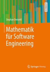 Bild vergrößern Bild: Mathematik für Software Engineering - Springer Vieweg