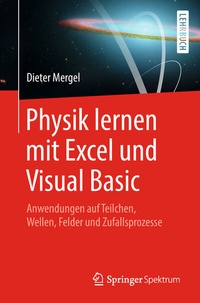 Abbildung von: Physik lernen mit Excel und Visual Basic - Springer Spektrum