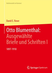 Abbildung von: Otto Blumenthal: Ausgewählte Briefe und Schriften I - Springer Spektrum