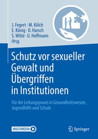 Enlarge image Cover: Schutz vor sexueller Gewalt und Übergriffen in Institutionen - Springer