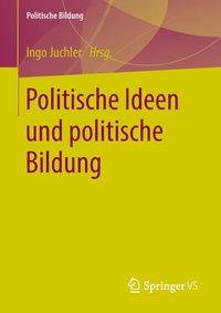 Abbildung von: Politische Ideen und politische Bildung - Springer VS