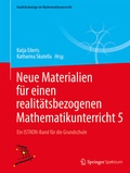 Cover: Neue Materialien f&uuml;r einen realit&auml;tsbezogenen Mathematikunterricht 5 - Springer Spektrum