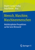 Cover: Mensch, Maschine, Maschinenmenschen - Springer VS