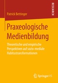 Cover: Praxeologische Medienbildung - Springer VS
