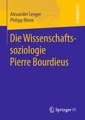 Cover: Die Wissenschaftssoziologie Pierre Bourdieus - Springer VS