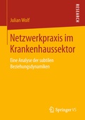 Cover: Netzwerkpraxis im Krankenhaussektor - Springer VS