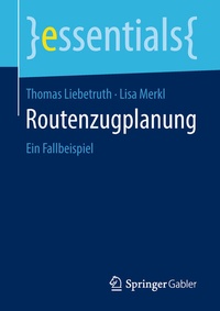 Abbildung von: Routenzugplanung - Springer Gabler