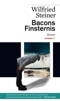 Cover: Bacons Finsternis - Haymon Verlag