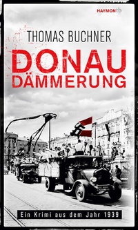 Enlarge image Cover: Donaudämmerung - Haymon Verlag