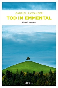 Enlarge image Cover: Tod im Emmental - Emons Verlag