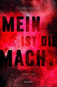 Abbildung von: Mein ist die Macht - Emons Verlag