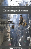 Cover: Zukunftsgeschichten - BoD - Books on Demand