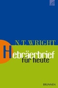 Cover: Hebr&auml;erbrief f&uuml;r heute - Brunnen Verlag GmbH