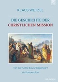Cover: Die Geschichte der christlichen Mission - Brunnen Verlag GmbH