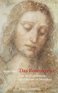 Abbildung von: Das Rosenkreuz - Freies Geistesleben