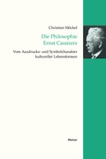 Cover: Die Philosophie Ernst Cassirers - Meiner