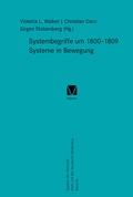 Bild: Systembegriffe um 1800-1809. Systeme in Bewegung - Meiner