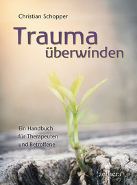 Abbildung von: Trauma überwinden - Urachhaus