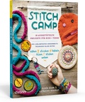 Cover: Stitch Camp - 18 ausget&uuml;ftelte Projekte f&uuml;r Kids + Teens - Stiebner