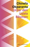 Cover: Unter den Udala B&auml;umen - Das Wunderhorn