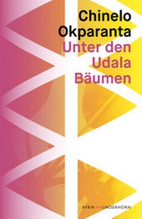 Abbildung von: Unter den Udala Bäumen - Das Wunderhorn