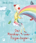 Cover: Das M&auml;rchen vom Regenbogen - Verlag am Eschbach