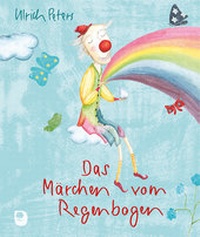 Enlarge image Cover: Das Märchen vom Regenbogen - Verlag am Eschbach