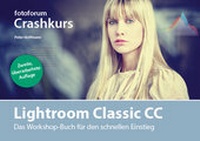 Abbildung von: Crashkurs Lightroom Classic CC - fotoforum-Verlag