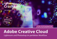 Abbildung von: Crashkurs Adobe Creative Cloud für Fotografen - fotoforum-Verlag