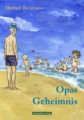 Cover: Opas Geheimnis - Stachelbart
