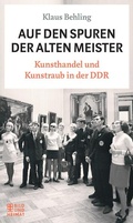 Cover: Auf den Spuren der alten Meister - Bild und Heimat Verlag