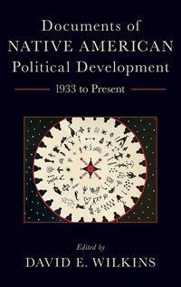 Enlarge image Cover: Documents of Native American Political Development - Oxford University Press Inc