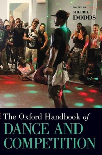 Enlarge image Cover: The Oxford Handbook of Dance and Competition - Oxford University Press Inc